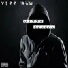 Yizzy Raw - Yizzy Season